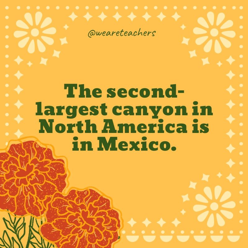 The second-largest canyon in North America is in Mexico. The second-largest canyon in North America is in Mexico.