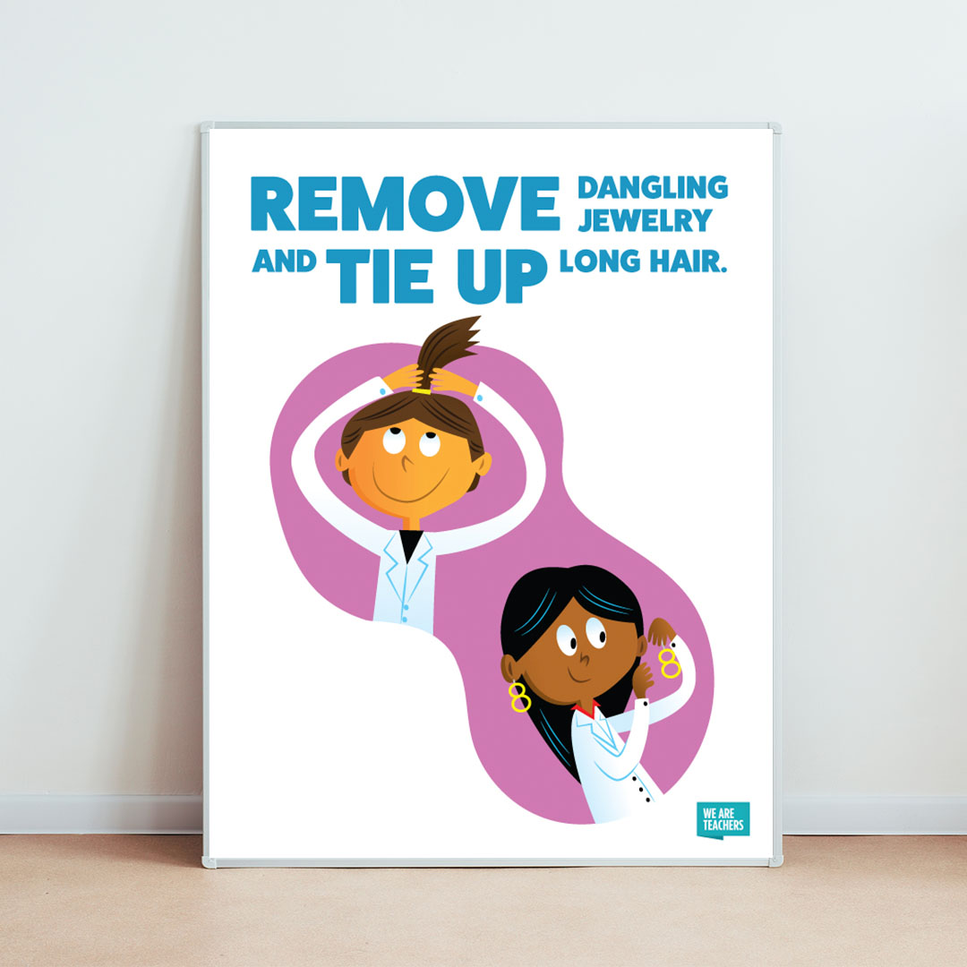 Lab Safety Rules Remove Dress appropriately, remove dangling jewelry, and tie up long hair.
